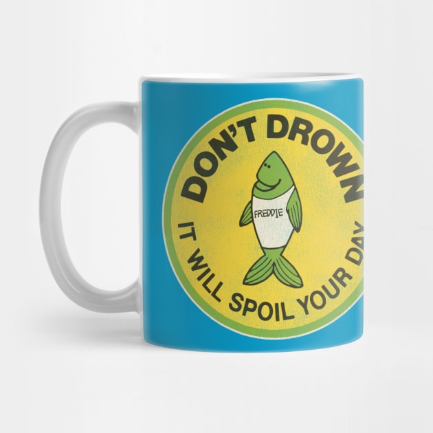 Vintage USACE Pittsburgh Freddie Says "Don't Drown" by darklordpug